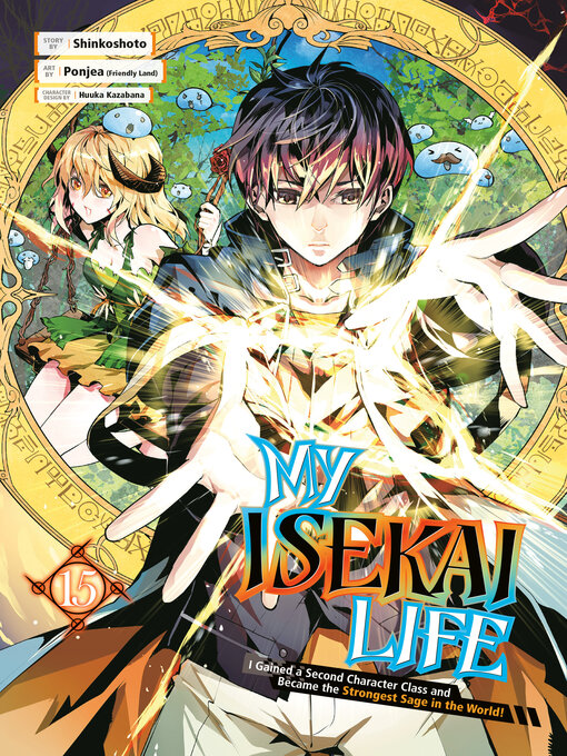 Title details for My Isekai Life, Volume 15 by Shinkoshoto - Available